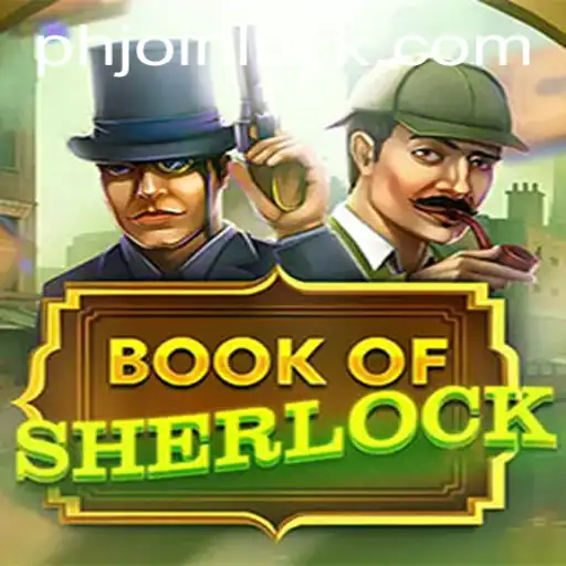 Discover the Thrilling World of BookOfSherlock: A Captivating Gaming Experience